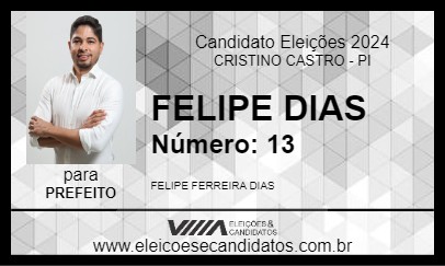 Candidato FELIPE DIAS 2024 - CRISTINO CASTRO - Eleições