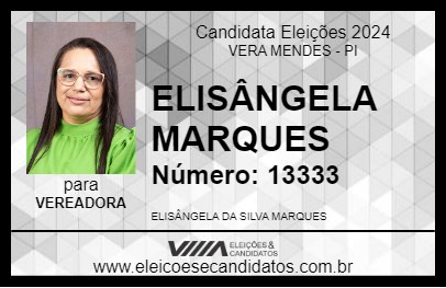 Candidato ELISÂNGELA MARQUES 2024 - VERA MENDES - Eleições