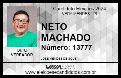 Candidato NETO MACHADO 2024 - VERA MENDES - Eleições