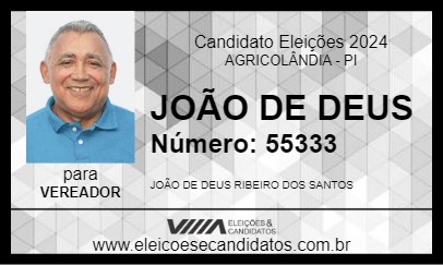 Candidato JOÃO DE DEUS 2024 - AGRICOLÂNDIA - Eleições