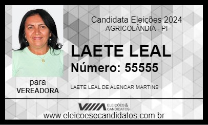 Candidato LAETE LEAL 2024 - AGRICOLÂNDIA - Eleições