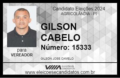 Candidato GILSON CABELO 2024 - AGRICOLÂNDIA - Eleições