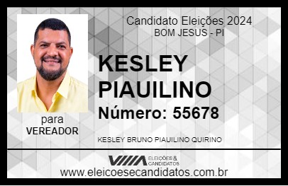 Candidato KESLEY PIAUILINO 2024 - BOM JESUS - Eleições