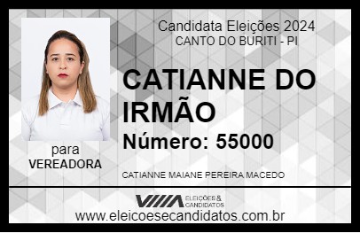 Candidato CATIANNE DO IRMÃO 2024 - CANTO DO BURITI - Eleições