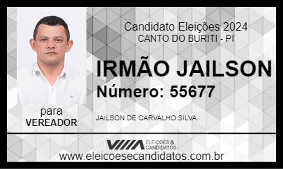 Candidato IRMÃO JAILSON 2024 - CANTO DO BURITI - Eleições