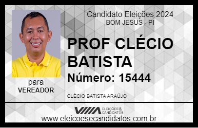 Candidato PROF CLÉCIO BATISTA 2024 - BOM JESUS - Eleições