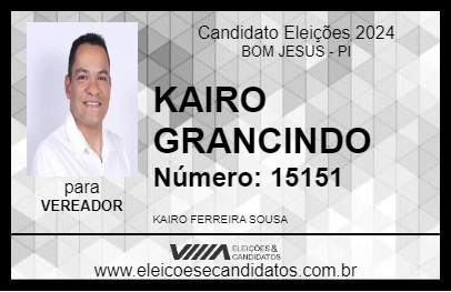 Candidato KAIRO GRANCINDO 2024 - BOM JESUS - Eleições