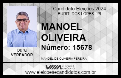 Candidato MANOEL OLIVEIRA 2024 - BURITI DOS LOPES - Eleições