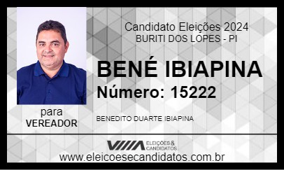 Candidato BENÉ IBIAPINA 2024 - BURITI DOS LOPES - Eleições