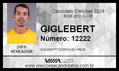 Candidato GIGLEBERT 2024 - BOM JESUS - Eleições