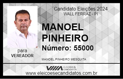 Candidato MANOEL PINHEIRO 2024 - WALL FERRAZ - Eleições