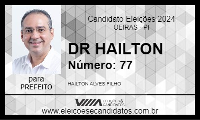 Candidato DR HAILTON 2024 - OEIRAS - Eleições