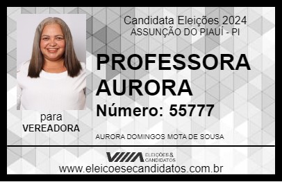 Candidato PROFESSORA AURORA 2024 - ASSUNÇÃO DO PIAUÍ - Eleições