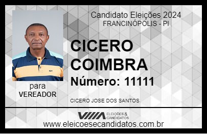 Candidato CICERO COIMBRA 2024 - FRANCINÓPOLIS - Eleições