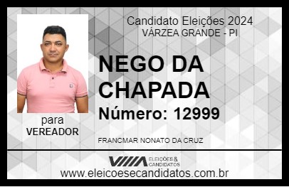 Candidato NEGO DA CHAPADA 2024 - VÁRZEA GRANDE - Eleições