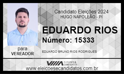 Candidato EDUARDO RIOS 2024 - HUGO NAPOLEÃO - Eleições