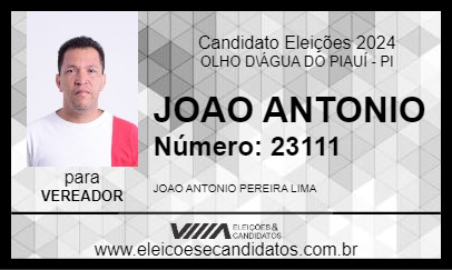 Candidato JOAO ANTONIO 2024 - OLHO D\ÁGUA DO PIAUÍ - Eleições