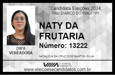 Candidato NATY DA FRUTARIA 2024 - PAU D\ARCO DO PIAUÍ - Eleições