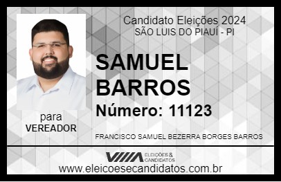 Candidato SAMUEL BARROS 2024 - SÃO LUIS DO PIAUÍ - Eleições