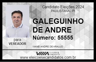 Candidato GALEGUINHO DE ANDRE 2024 - PAULISTANA - Eleições