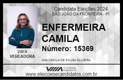 Candidato ENFERMEIRA CAMILA 2024 - SÃO JOÃO DA FRONTEIRA - Eleições