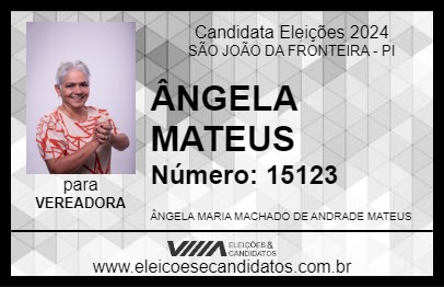 Candidato ÂNGELA MATEUS 2024 - SÃO JOÃO DA FRONTEIRA - Eleições