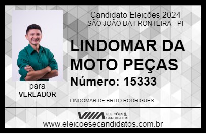 Candidato LINDOMAR DA MOTO PEÇAS 2024 - SÃO JOÃO DA FRONTEIRA - Eleições