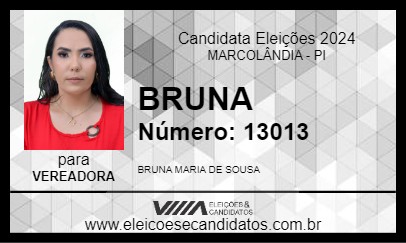 Candidato BRUNA 2024 - MARCOLÂNDIA - Eleições