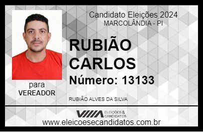 Candidato RUBIÃO CARLOS 2024 - MARCOLÂNDIA - Eleições