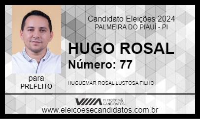 Candidato HUGO ROSAL 2024 - PALMEIRA DO PIAUÍ - Eleições