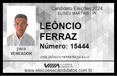 Candidato LEÔNCIO FERRAZ 2024 - ELISEU MARTINS - Eleições