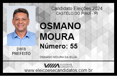 Candidato OSMANO MOURA 2024 - CASTELO DO PIAUÍ - Eleições