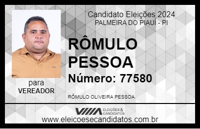 Candidato RÔMULO PESSOA 2024 - PALMEIRA DO PIAUÍ - Eleições