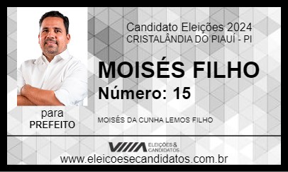 Candidato MOISÉS FILHO 2024 - CRISTALÂNDIA DO PIAUÍ - Eleições