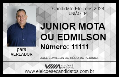 Candidato JUNIOR MOTA OU EDMILSON 2024 - UNIÃO - Eleições