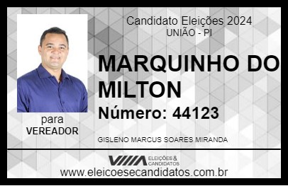 Candidato MARQUINHO DO MILTON 2024 - UNIÃO - Eleições