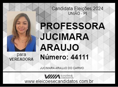 Candidato PROFESSORA JUCIMARA ARAUJO 2024 - UNIÃO - Eleições