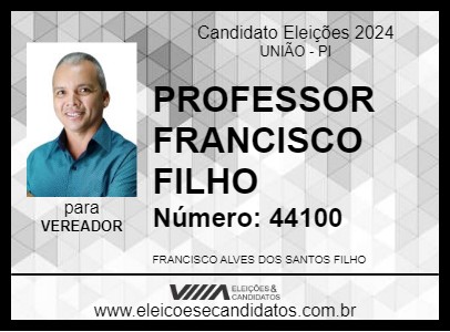 Candidato PROFESSOR FRANCISCO FILHO 2024 - UNIÃO - Eleições