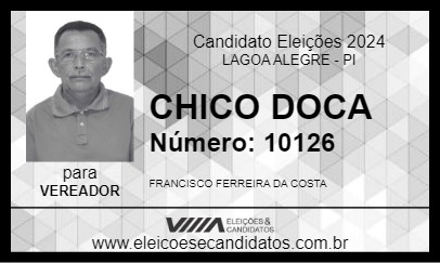 Candidato CHICO DOCA 2024 - LAGOA ALEGRE - Eleições