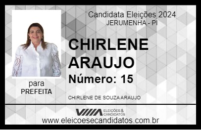 Candidato CHIRLENE ARAUJO 2024 - JERUMENHA - Eleições