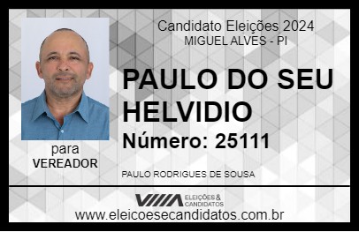 Candidato PAULO DO SEU HELVIDIO 2024 - MIGUEL ALVES - Eleições