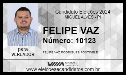 Candidato FELIPE VAZ 2024 - MIGUEL ALVES - Eleições