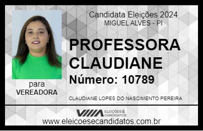 Candidato PROFESSORA CLAUDIANE 2024 - MIGUEL ALVES - Eleições