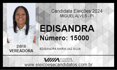 Candidato EDISANDRA 2024 - MIGUEL ALVES - Eleições