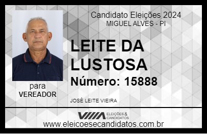 Candidato LEITE DA LUSTOSA 2024 - MIGUEL ALVES - Eleições