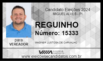 Candidato REGUINHO 2024 - MIGUEL ALVES - Eleições