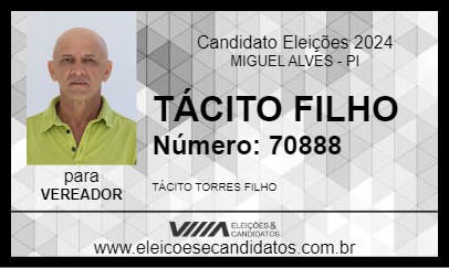 Candidato TÁCITO FILHO 2024 - MIGUEL ALVES - Eleições