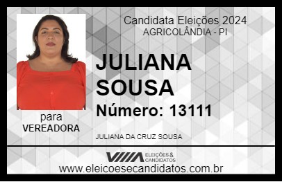 Candidato JULIANA SOUSA 2024 - AGRICOLÂNDIA - Eleições