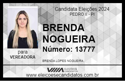 Candidato BRENDA NOGUEIRA 2024 - PEDRO II - Eleições