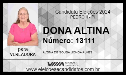 Candidato DONA ALTINA 2024 - PEDRO II - Eleições